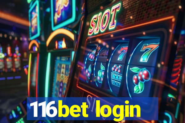 116bet login